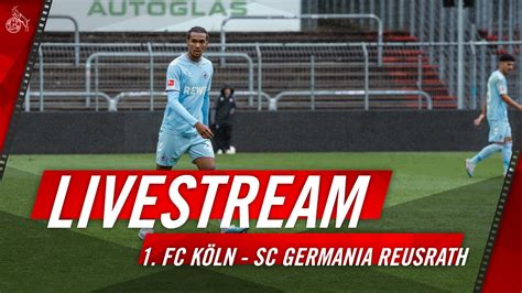 LIVE SC GERMANIA REUSRATH 1 FC Köln Testspiel YouTube