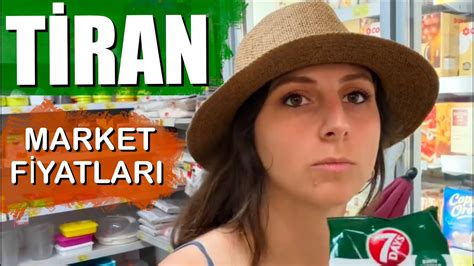 Arnavutluk T Ran Market Fiyatlar Youtube