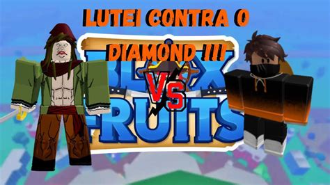 LUTEI CONTRA O DIAMOND NO BLOX FRUITS YouTube