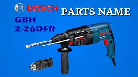 2 26 Bosch Rotary Hammer Gbh Spare Parts Name Youtube