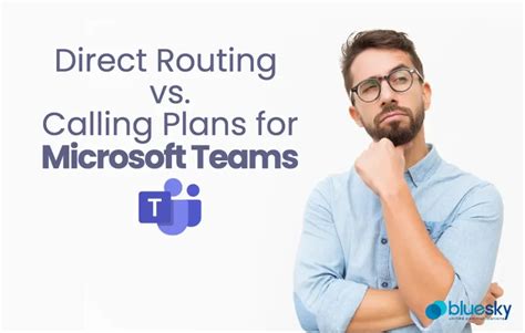 Direct Routing Vs Calling Plans For Microsoft Teams A Comparison