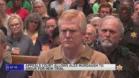 Appeals Court Allows Alex Murdaugh To Argue For New Trial Because Of