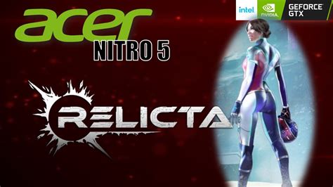 Relicta Gameplay Ultra Settings Acer Nitro 5 Gtx 1650 I5 9300h 16gb Ram Youtube