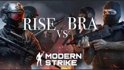 Rise Clan Vs Bra Clan In Adrenaline Mode Modern Strike