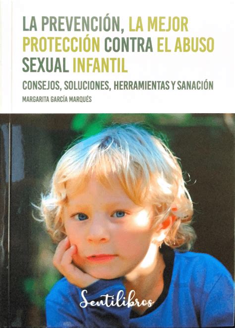 La Prevenci N La Mejor Protecci N Contra El Abuso Sexual Infantil