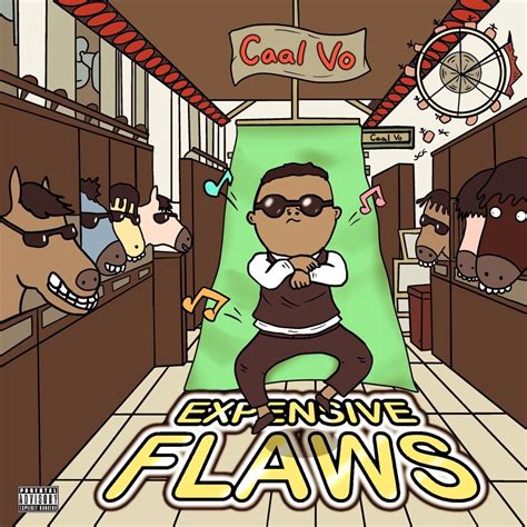 Caal Vo Expensive Flaws Gangnam Style Reviews Album Of The Year