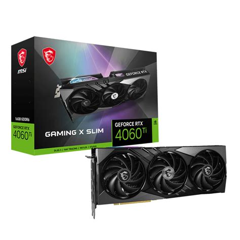 Vga การ์ดแสดงผล Msi Geforce Rtx 4060 Ti Gaming X Slim 16g Shopee