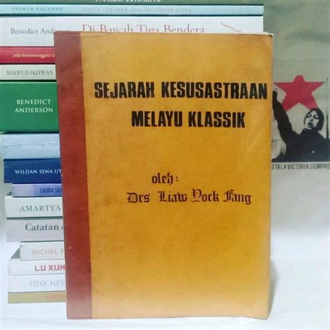 Jual Sejarah Kesusastraan Melayu Klasik By Dr Liaw Yock Fang Shopee