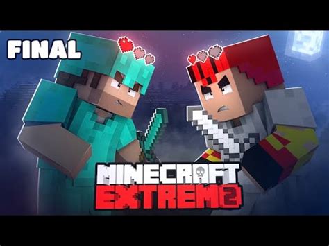 Final Minecraft Extremo Youtube