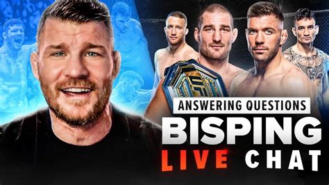 BISPING LIVE CHAT UFC 297 Strickland Vs Du Plessis UFC 300 Justin