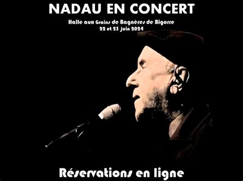 Bagn Res De Bigorre Nadau En Concert Les Et Juin