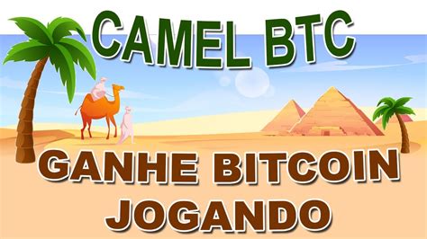 Jogue Para Ganhar Camel Btc Youtube