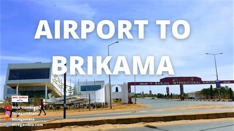 Airport To Brikama The Gambia Business And Entrepreneurship In The