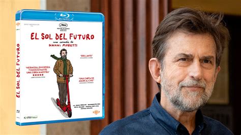 El Sol Del Futuro Dirigida Por Nanni Moretti En Blu Ray