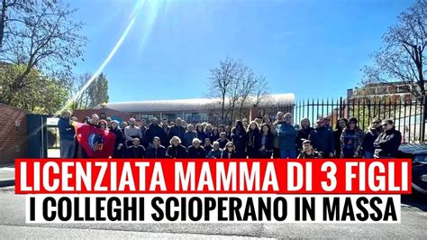 Mamma Di Tre Figli A Monoreddito Licenziata I Colleghi Scioperano In