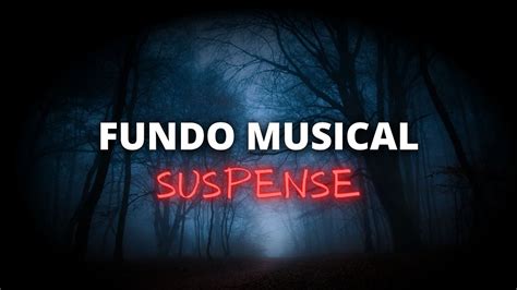 Compartilhar 25+ imagem fundo musical de suspense - br.thptnganamst.edu.vn