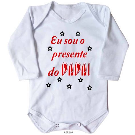 body bebê personalizada sou o presente do papai manga longa