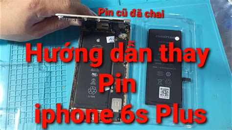 Thay Pin IPhone 6s Plus Replace The IPhone 6s Plus Battery YouTube