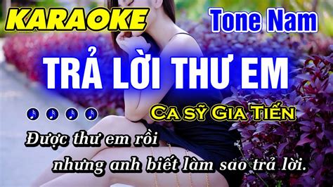 Karaoke Trả Lời Thư Em Tone Nam Nhạc Sống Beat Phối Gia Tiến HAY DỄ