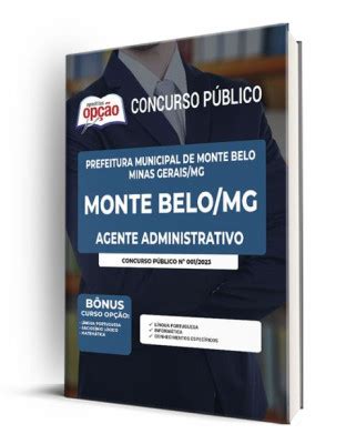 Apostila Prefeitura De Monte Belo MG Agente Administrativo