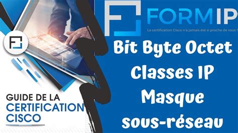 Bit Byte Octet Classes D Adresses Ip Et Masque De Sous R Seau Youtube