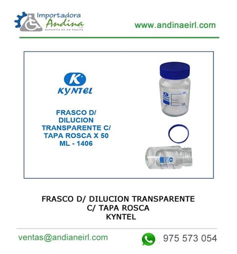 FRASCO D DILUCION TRANSPARENTE C TAPA ROSCA 1406 KYNTEL