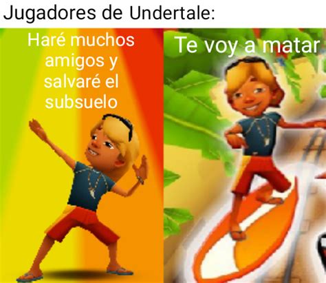 Jugadores De Undertale Be Like Rundertale