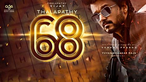 Thalapathy 68 Movie Trailer Thalapathy Vijay Venkat Prabhu Yuvan