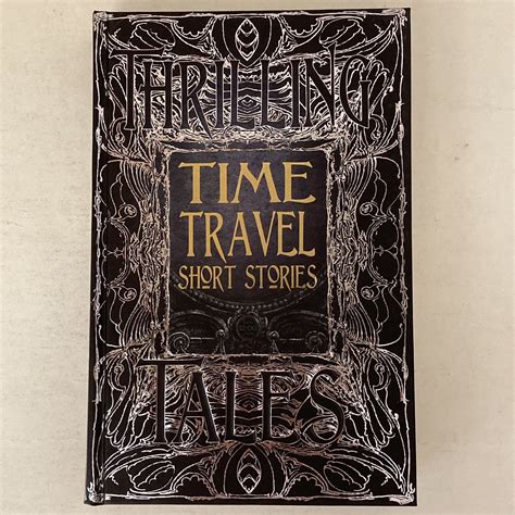 Time Travel Short Stories Thrilling Tales Gothic Fantasy 2017 479 Pages