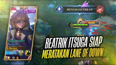 Beatrix Nerf Tetap Kita Ratakan Land Of Down Youtube