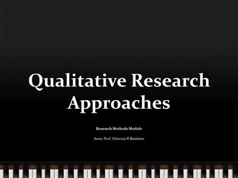 Qualitative Research Approaches | PPT | Free download