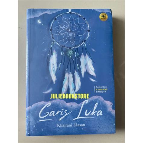 Jual Novel Garis Luka Khairani Hasan Shopee Indonesia