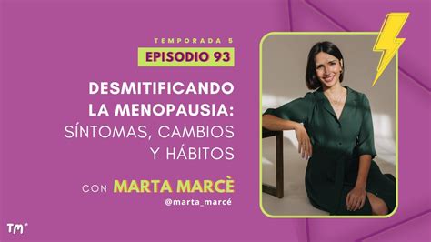 Ep Desmitificando La Menopausia S Ntomas Cambios Y H Bitos Con