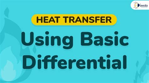 Introduction To Basic Differential Extended Surfaces Heat Transfer