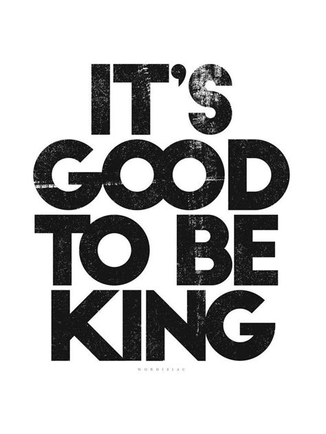 #king it's good to be king | Woodblocks, Calm artwork, Prints