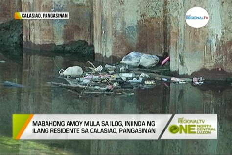 One North Central Luzon Mabahong Ilog Balitang Amianan Gma