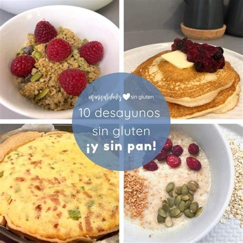 10 Ideas De Desayunos Sin Gluten Sin Pan Manualidades Sin Gluten