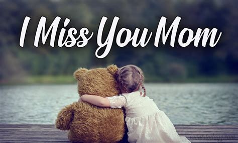 Top Miss You Mom Images Amazing Collection Miss You Mom Images