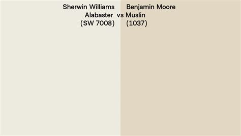 Sherwin Williams Alabaster SW 7008 Vs Benjamin Moore Muslin 1037