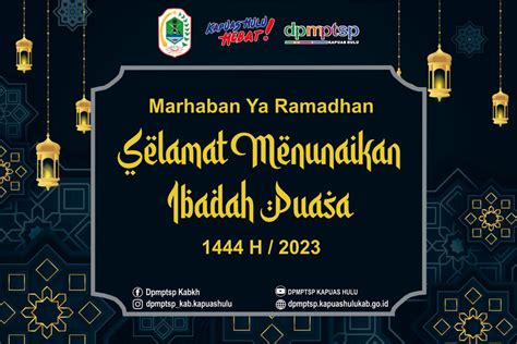 DPMPTSP Kabupaten Kapuas Hulu Mengucapkan Marhaban Ya Ramadhan 1444 H