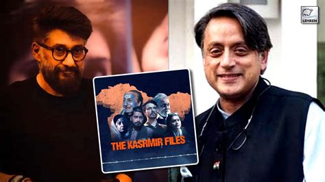 Vivek Agnihotri And Anupam Kher Call Out Shashi Tharoor For Mocking At