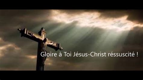 Messe de la miséricorde Gloire à Toi Jésus Christ YouTube