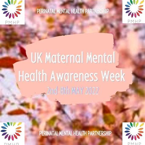 6th Annual Uk Maternal Mental Health Awareness Week Perinatal Mental