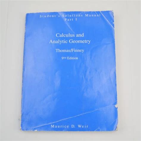 Thomas Finney Calculus And Analytic Geometry Solutions Manual By Weir