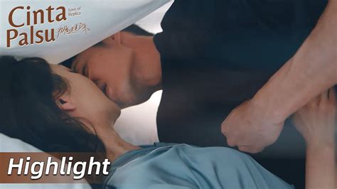 Highlight EP10 Ciuman Mesra Lu Jinyan Dan An Yue Love Of Replica