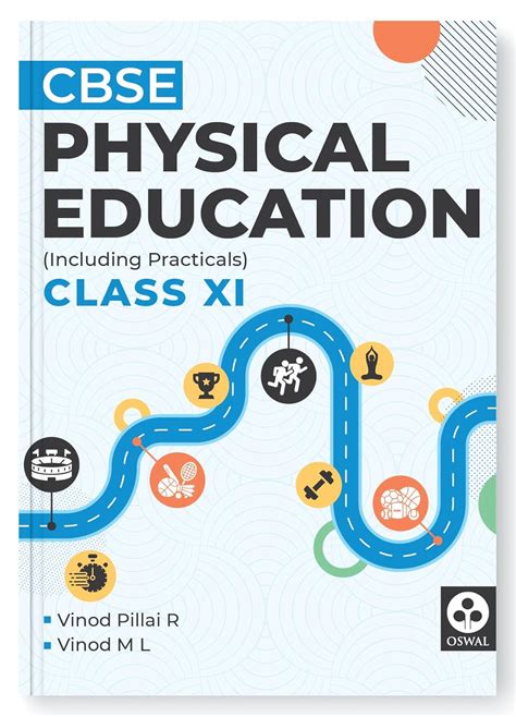 Oswal Physical Education Including Practicals Textbook For CBSE Class