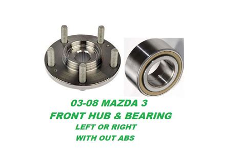 Front Wheel Hub And Bearing W Snap Ring For 2005 2011 Mazda 3 5 W Abs Pair New Ebay