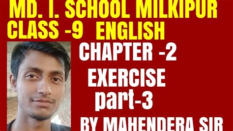 Class 9 English Prose Chapter 2 Exercise Video Part 3 By Mahendra Sir