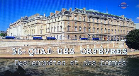 Quai Des Orf Vres Des Enqu Tes Et Des Hommes