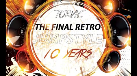 Retro Jumpstyle Hardstyle Hardcore 3 Torvic The Final Retro